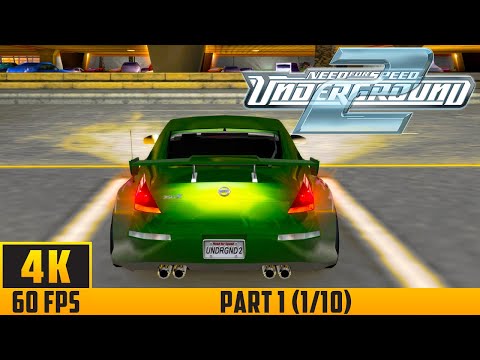 Need for Speed: Underground 2 - Walkthrough Game - Part 1 (1/10) (4K 60FPS) No Commentary