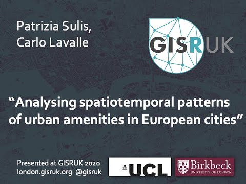 GISRUK 2020: Paper 64-Analysing spatiotemporal patterns of urban amenities in European cities