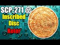 SCP 271 Inscribed Disc Keter Church Of The Broken God