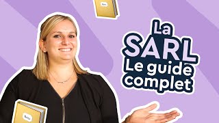 SARL : Pourquoi ce statut peut être avantageux pour vous ? | Guide 2024
