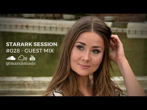Starark Session #028 - Progressive house mix - Guest Marsii