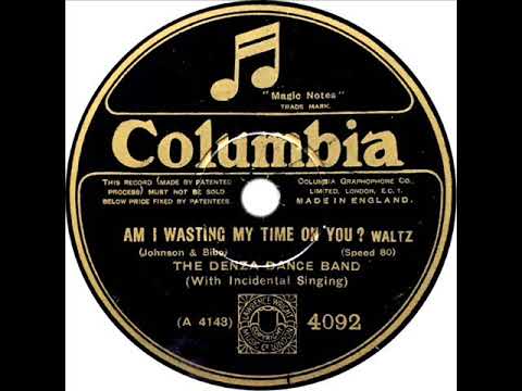 Denza Dance Band - Am I Wasting My Time On You