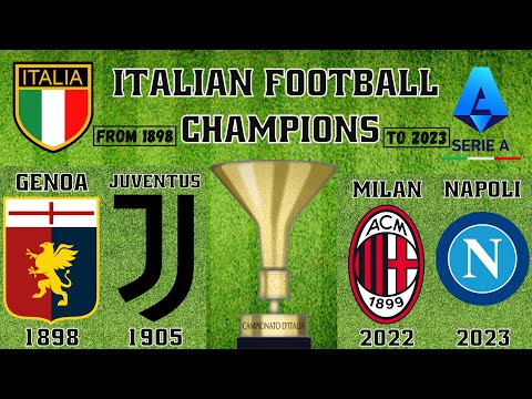 Italian Football Champions / From 1898 To 2023 / Serie A Winners