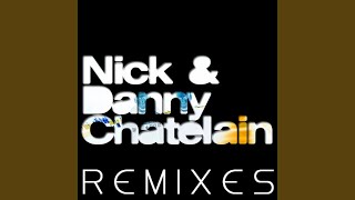 Nick & Danny Chatelain - Get Up - Jorge Montia Remix video