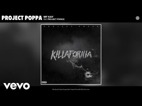 Project Poppa - My Kay (Audio) ft. Project Prince