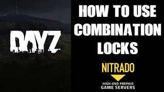 DAYZ PS4 Xbox One: How To Use Combination Locks To Secure Your Loot!