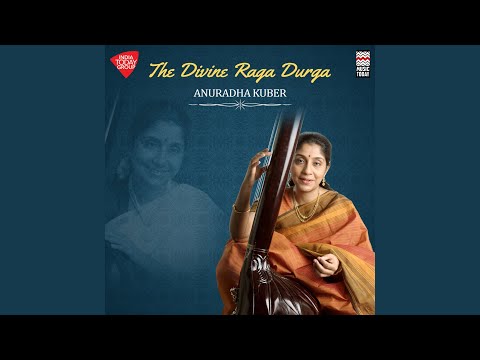 The Divine Raga Durga - Raga Turga - Tala Ektaal Madhyalaya