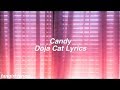 Candy || Doja Cat Lyrics Candy || Doja Cat Lyrics