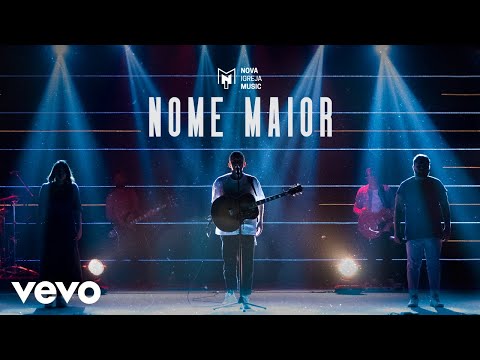 Nome Maior - Nova Igreja Music
