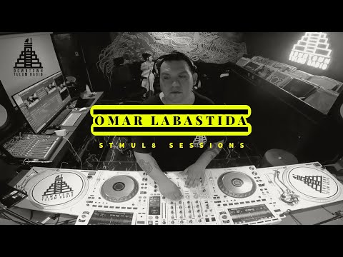 Stmul8 Sessions With Special Guest Omar Labastida / DownTown Tulum