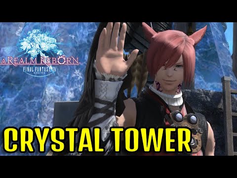 FINAL FANTASY XIV ARR 2.0 - NO COMMENTARY WALKTHROUGH - CRYSTAL TOWER QUEST LINE