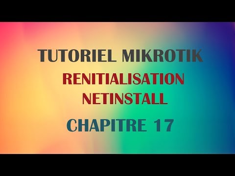 MikroTik Tutoriel #16 - MIKROTIK NETINSTALL