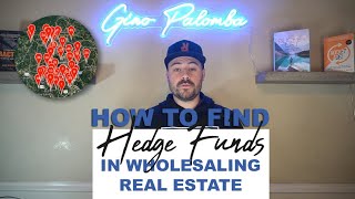 How To Find Hedge Funds in Wholesaling Real Estate