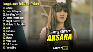 Download lagu AKSARA - Happy Asmara Full Album Terbaru 2025 mp3 Download lagu AKSARA - Happy Asmara Full Album Terbaru 2025 mp3