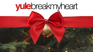 Yule Break My Heart | WALWIN (Lyric Video)