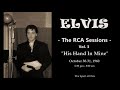 ELVIS - "The RCA Sessions" Vol. 3 - 1960 - "His Hand In Mine" - TSOE 2020