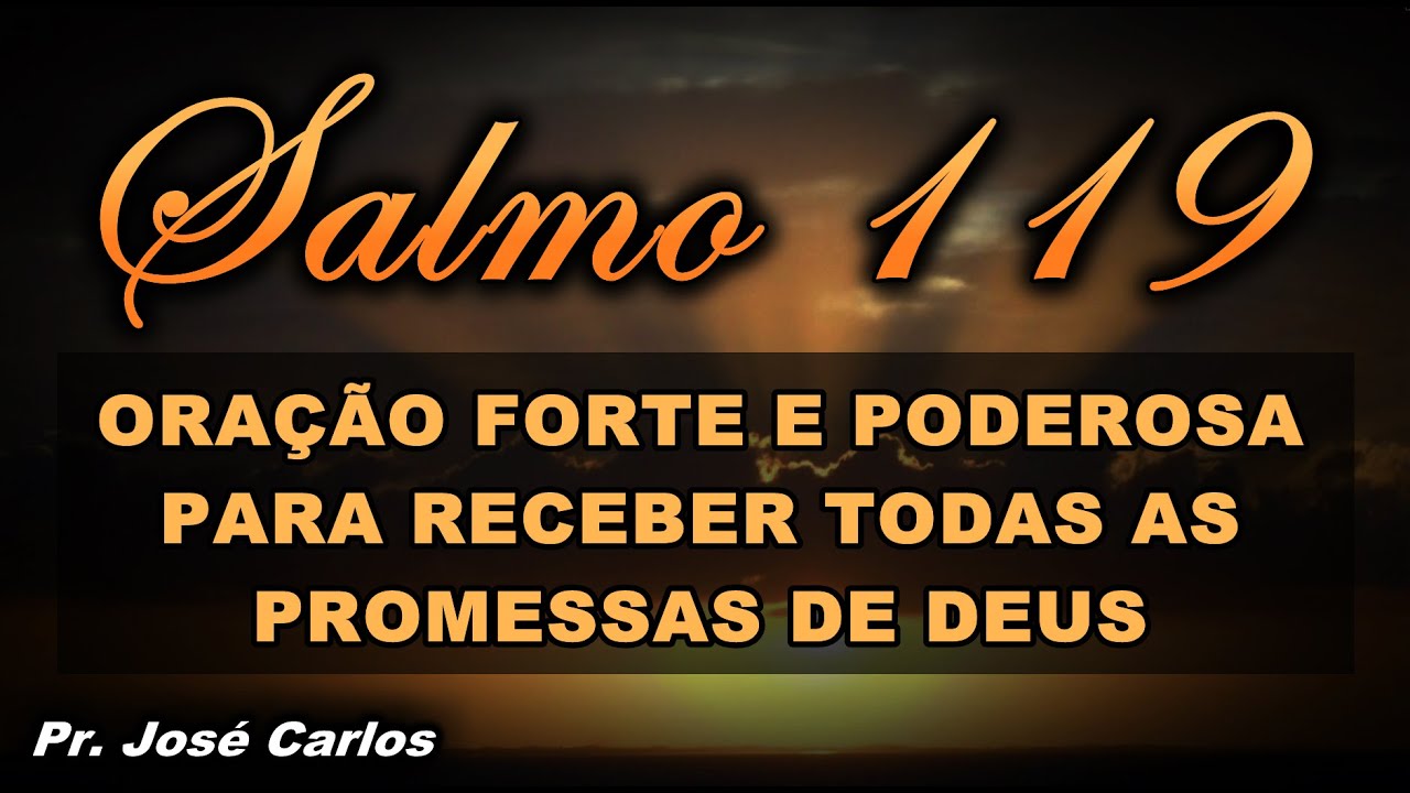 ((🔴)) SALMO 119 ORAÇÃO FORTE E PODEROSA PARA RECEBER TODAS AS PROMESSAS DE DEUS!