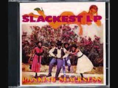 Ranking Slackness - Lift Up Your Dress Fat Gal