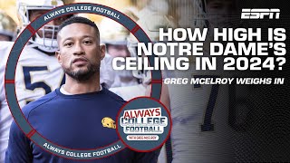 How high is Notre Dame’s ceiling in 2024? | Always College Football