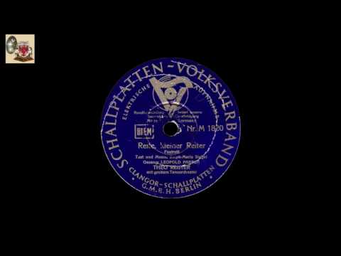 Reite, kleiner Reiter - reite Theo Reuter - Ges. Leopold Paasch