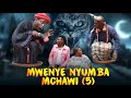 MWENYE NYUMBA MCHAWI [5] #mwakatobe