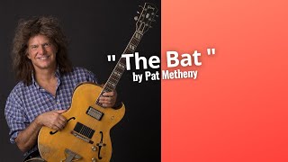 The Bat by Pat Metheny