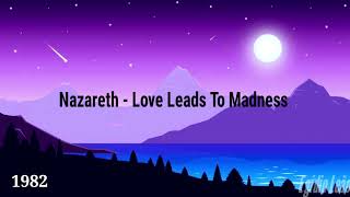 Nazareth - Love Leads To Madness (tradução) Lyrics