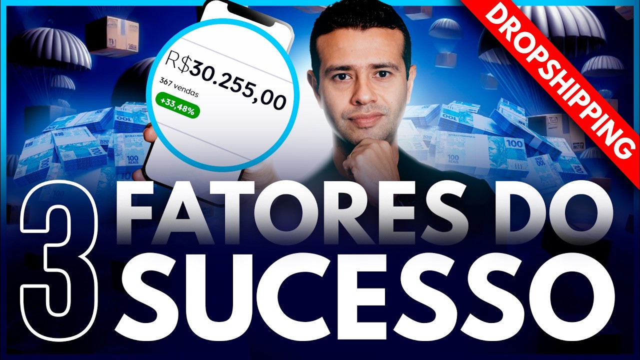 Dropshipping: 3 Fatores do Sucesso - "O 3º Ninguém Te Conta"