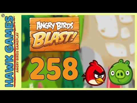 Angry Birds Blast Level 258 - 3 Stars Walkthrough, No Boosters