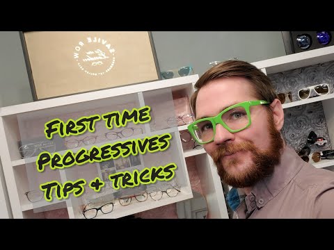 Wearing Progressive Lenses For The First Time? Progressive Tips and Tricks!