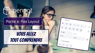 Formation Penpot - Partie 4 : Flex Layout