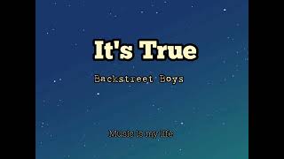 It&#39;s true - Backstreet Boys song lyrics