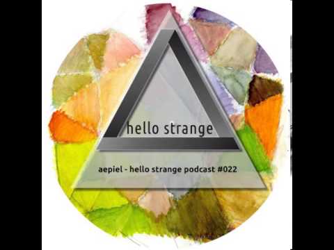 Aepiel - Hello Strange Podcast 22