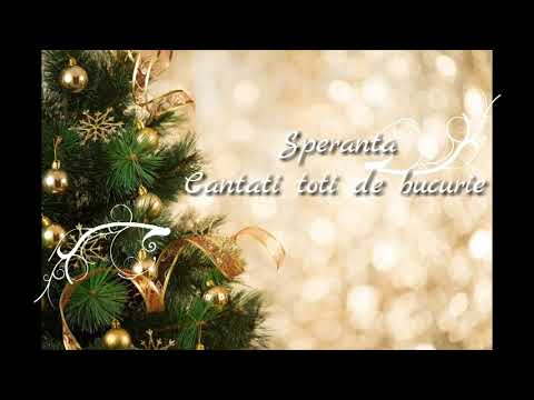 Speranta - Cantati toti de bucurie