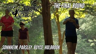 2017 Women's Open of Maryland: The Final Round (Sonnheim, Parsley, Boyce, Holbrook)