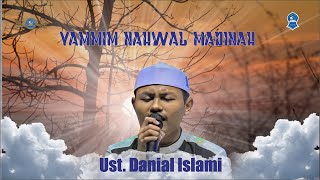 Download lagu YAMMIM NAHWAL MADINAH || Ust Danial Islami Majelis Sholawat Sokarajjeh mp3