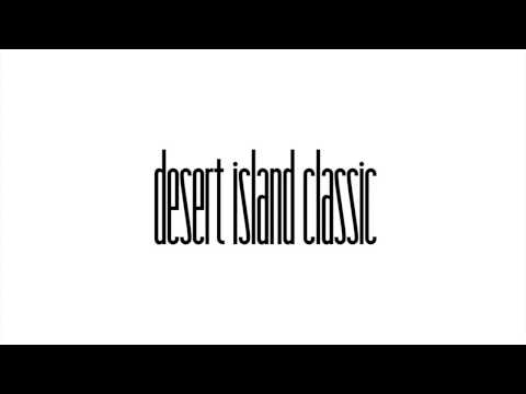 Desert Island Classic - Get Up