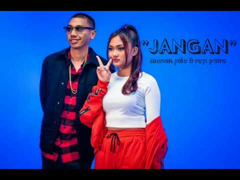 Marion Jola - Jangan ft Rayi Putra