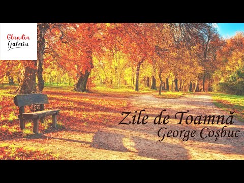 Zile de Toamna George Cosbuc | Poezii de Toamna | Poezii George Cosbuc