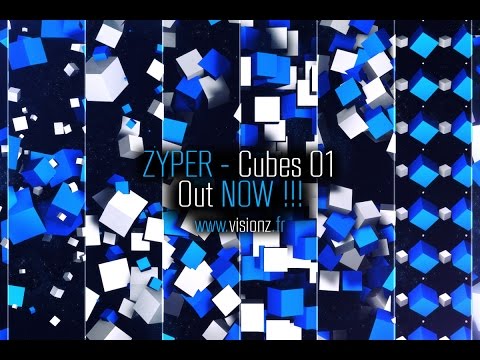 ZYPER - Cubes 01 // OUT NOW FOR FREE !!!