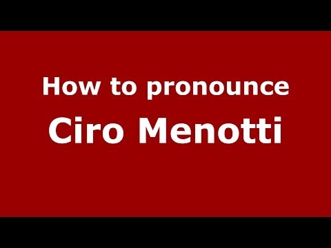 How to pronounce Ciro Menotti (Italian/Italy) - PronounceNames.com