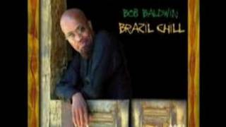 Bob Baldwin - Everybody's Beautiful (In Brazil)