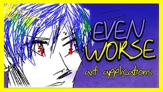 EVEN WORSE ART APPLICATIONS