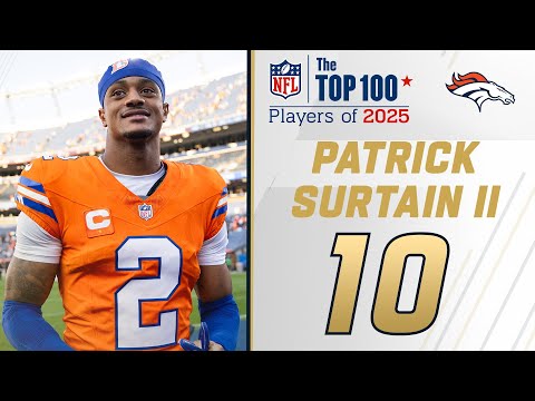 10: Patrick Surtain II (CB, Broncos) | Top 100 Players of 2025