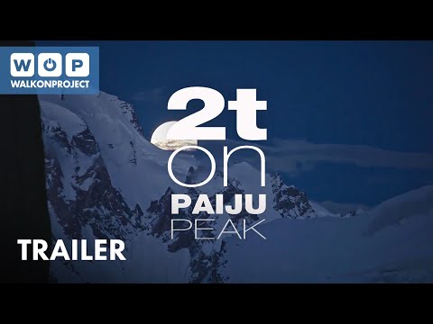 2T on Paiju Peak (Trailer)