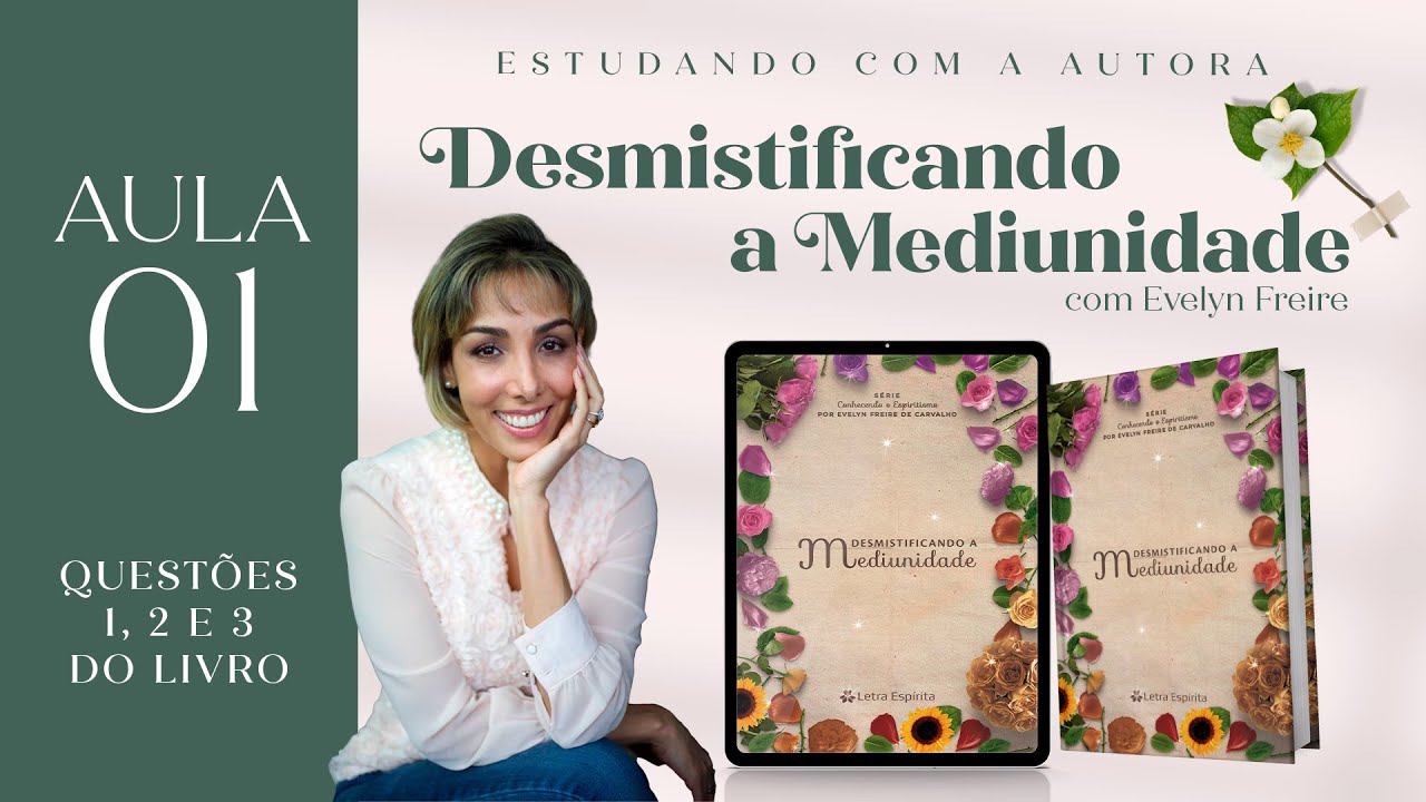 Aula 01 | Questões 1, 2 e 3 | Desmistificando a Mediunidade