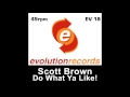 Scott Brown - Do What Ya Like! (Gordon Tennant ...