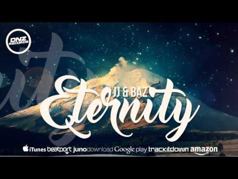 DNZF199 // JJ & BAZ - ETERNITY  (Official Video DNZ RECORDS)