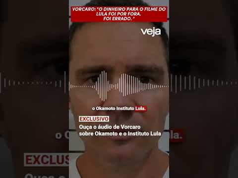 Vorcaro declara que "dinheiro para filme de Lula foi por fora", destacando irregularidade em conexão com Okamoto e Instituto Lula