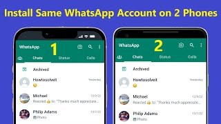 How to Activate WhatsApp Account on 2 Phones With Same Number Without WhatsApp Web!! - Howtosolveit